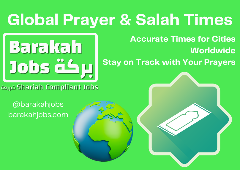 Discover Accurate Prayer and Salah Times Worldwide with Barakah Jobs